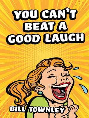cover image of You Can't Beat a Good Laugh